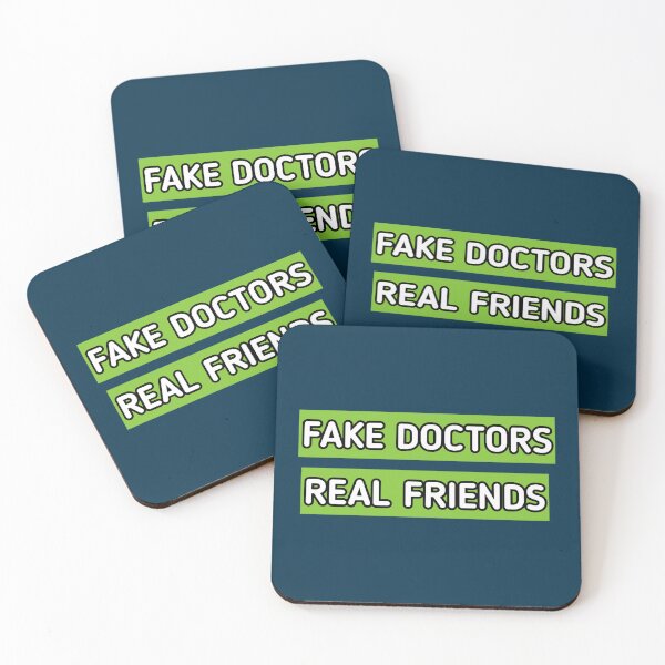 Item preview, fake doctor real friends (1) designed and sold by CoreyMooret.