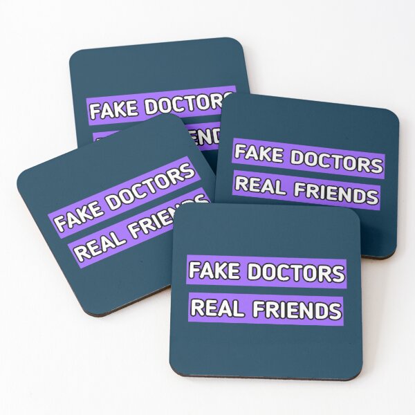 Item preview, fake doctor real friends (2) designed and sold by CoreyMooret.