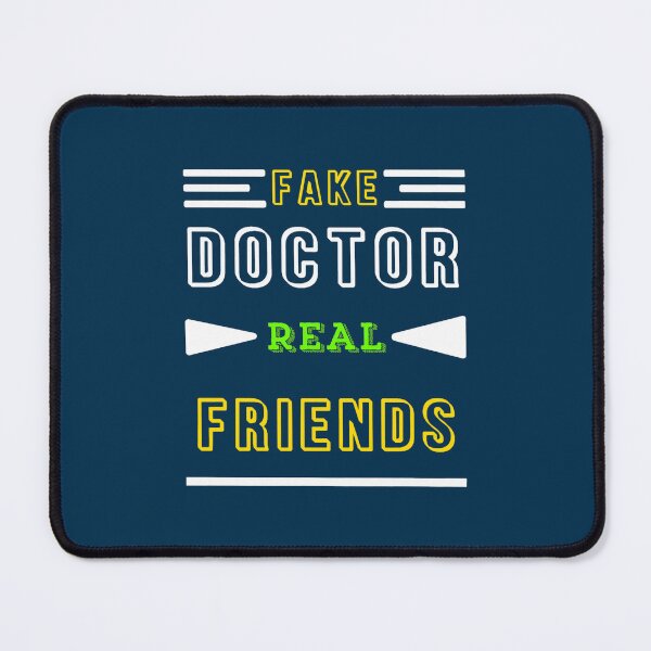 Item preview, FAKE DOCTOR REAL FRIENDS (4) designed and sold by CoreyMooret.
