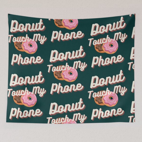 Item preview, Donut touch my phone designed and sold by MalaRock.