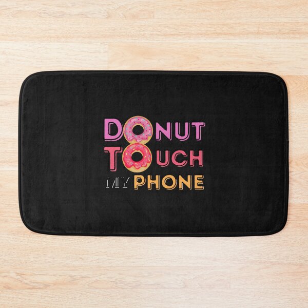 Item preview,  Donut Touch My Phone designed and sold by MalaRock.