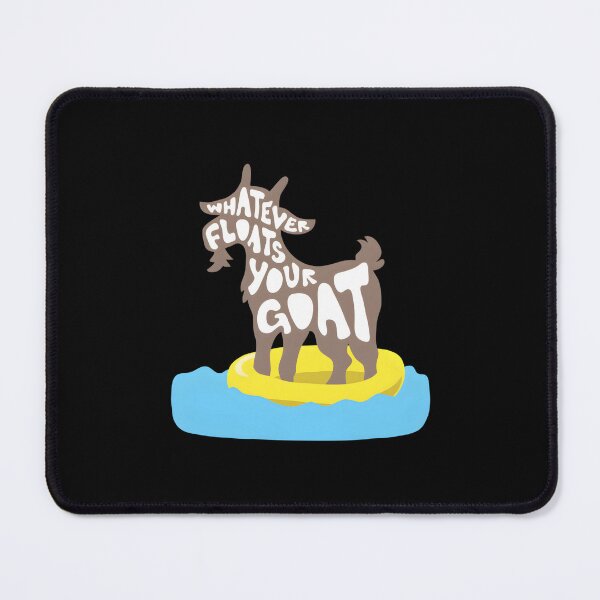 Item preview, Whatever Floats Your Goat Classic 		 designed and sold by nuafwxptlyg69.