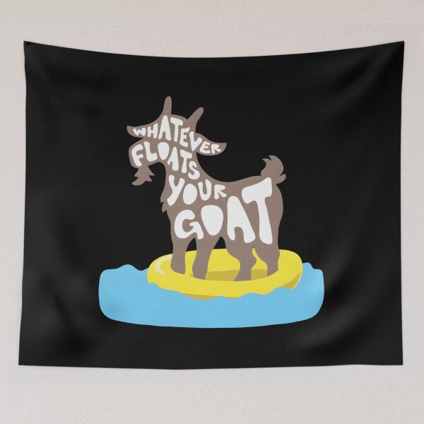 Item preview, Whatever Floats Your Goat Classic 		 designed and sold by nuafwxptlyg69.