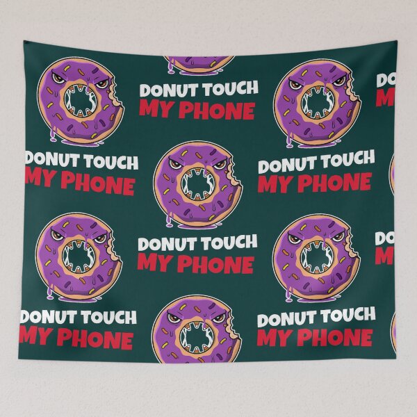 Item preview,  Donut Touch My Phone designed and sold by MalaRock.