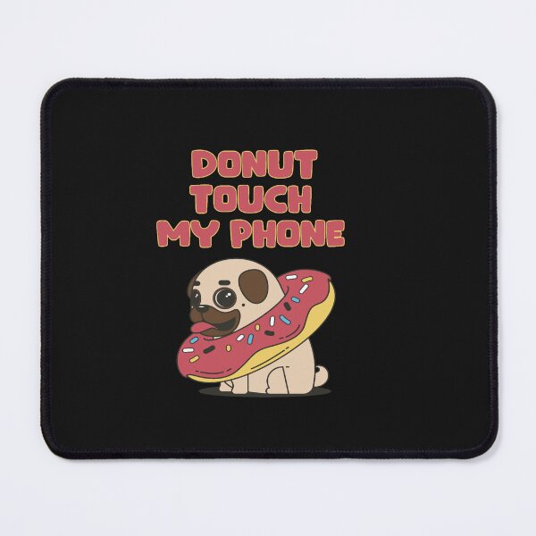 Item preview, Donut touch my phone designed and sold by MalaRock.