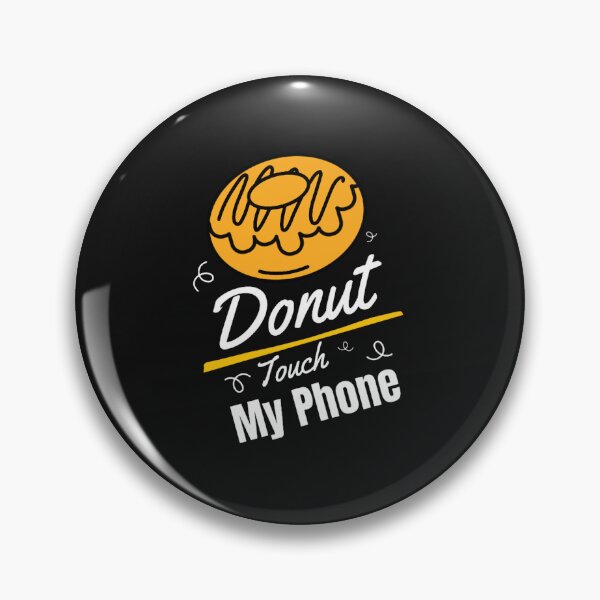 Item preview, Donut touch my phone designed and sold by MalaRock.