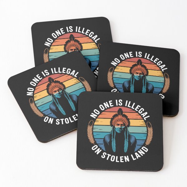 Item preview, No One is Illegal On Stolen Land Native American Indigenous designed and sold by Sunset4Bones.