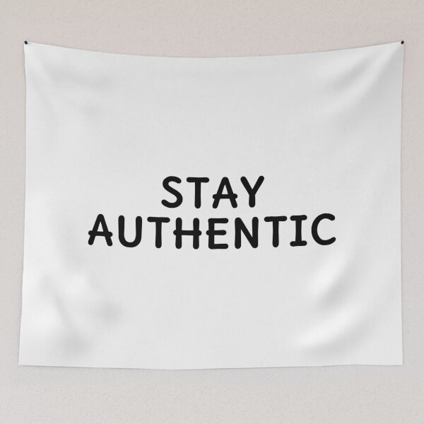 Item preview, Stay Authentic designed and sold by Inspirationmotivation.