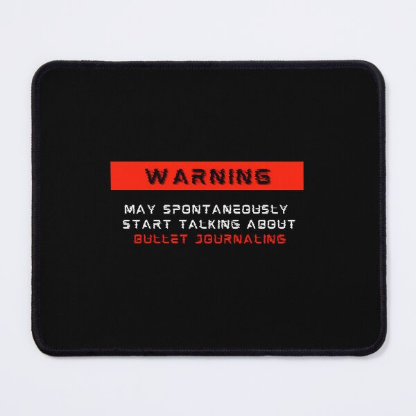 Item preview, Warning May Spontaneously Start Talking About Bullet Journaling  	 designed and sold by qlfoxvmvzla1.
