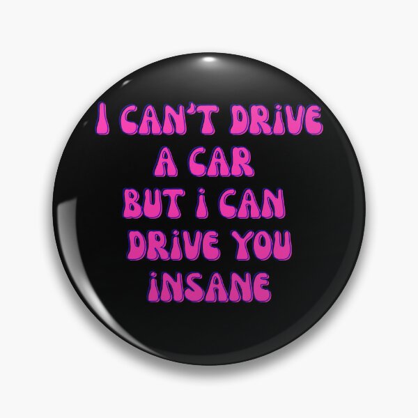 Item preview, can't drive coquette feminine quote pink designed and sold by MadaFaCose.