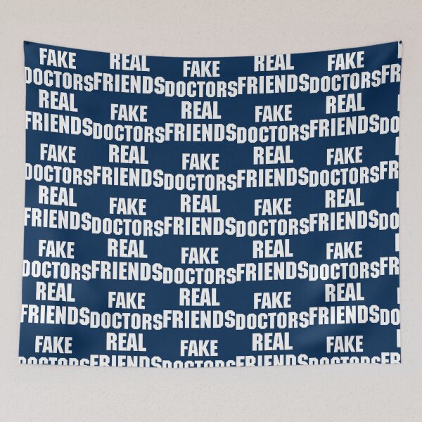 Item preview, Fake Doctors Real Friends designed and sold by pureLinen.