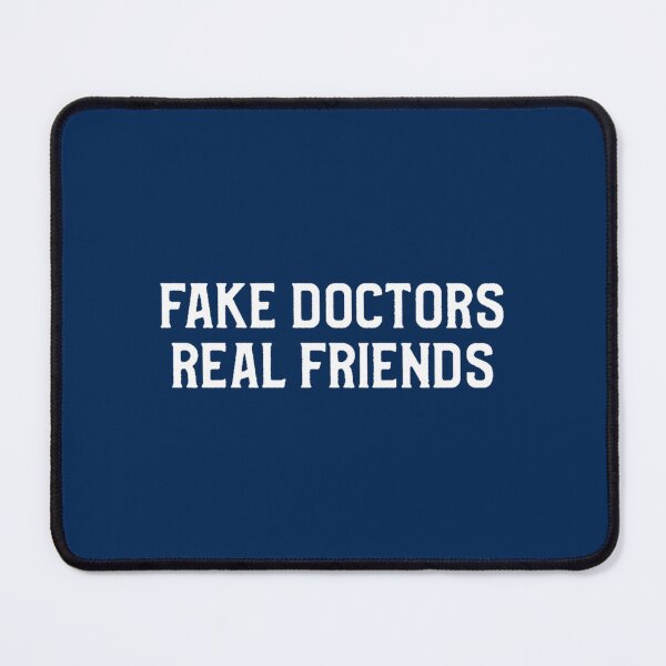 Item preview, Fake doctor real friends Classic(1) designed and sold by pureLinen.