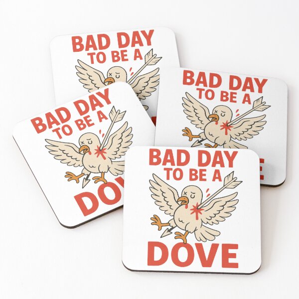 Item preview, Bad Day To Be A Dove- Funny Dark Humor Design designed and sold by Tommy's Arts.