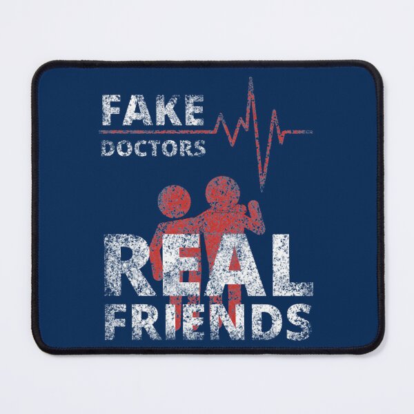 Item preview, Fake Doctors Real Friends designed and sold by pureLinen.