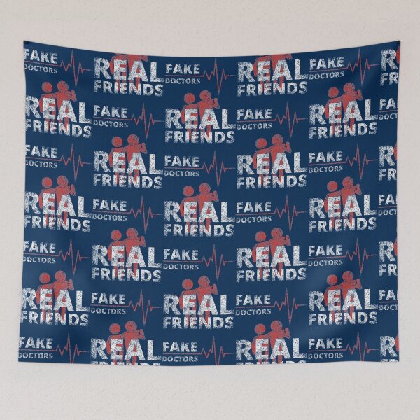 Item preview, Fake Doctors Real Friends         designed and sold by pureLinen.