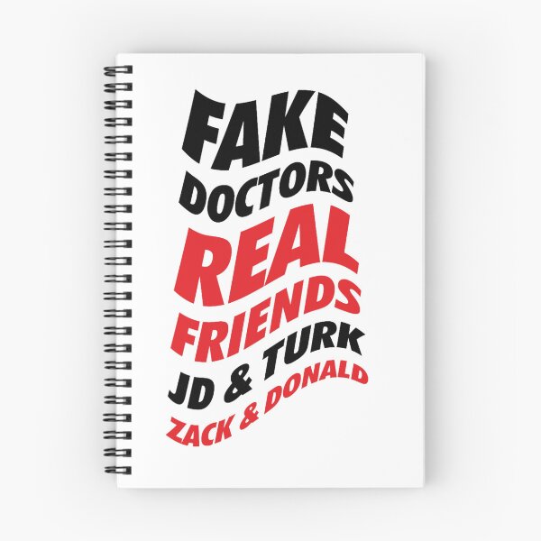 Item preview, Fake Doctors Real Friends – JD &amp_ Turk designed and sold by pureLinen.