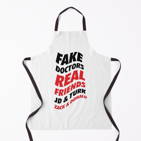 Item preview, Fake Doctors Real Friends – JD &_ Turk designed and sold by pureLinen.