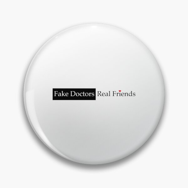 Item preview, Fake Doctors Real Friends (1) designed and sold by pureLinen.