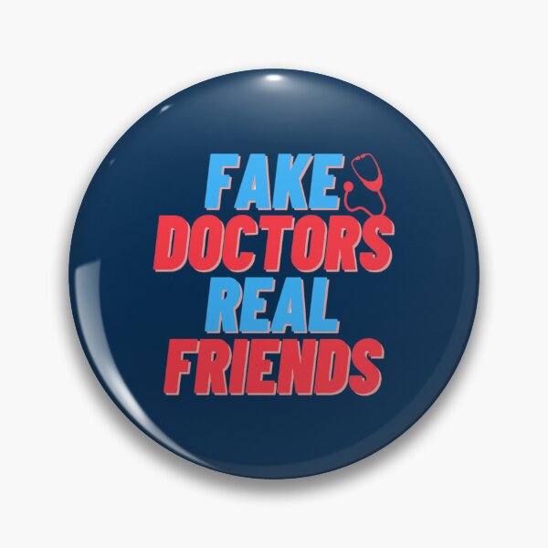 Item preview, Fake doctors real friends (1) designed and sold by pureLinen.