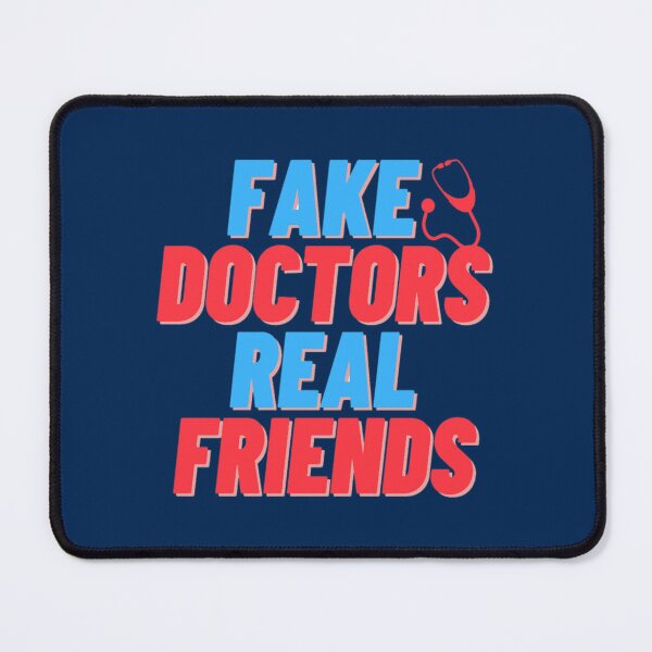 Item preview, Fake doctors real friends (1) designed and sold by pureLinen.