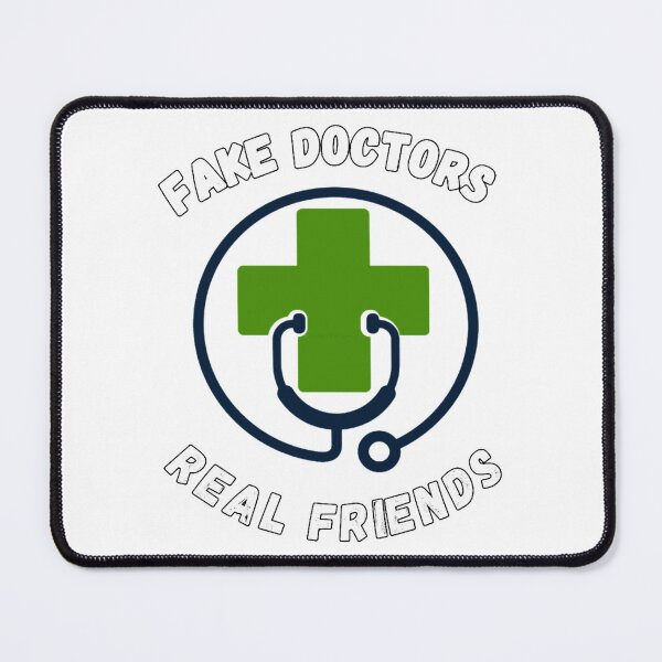 Item preview, Fake doctors real friends (3) designed and sold by pureLinen.
