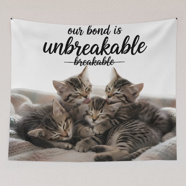 Item preview, Cute Kittens Together with Unbreakable Bond Quote designed and sold by DroolWorthyUS.