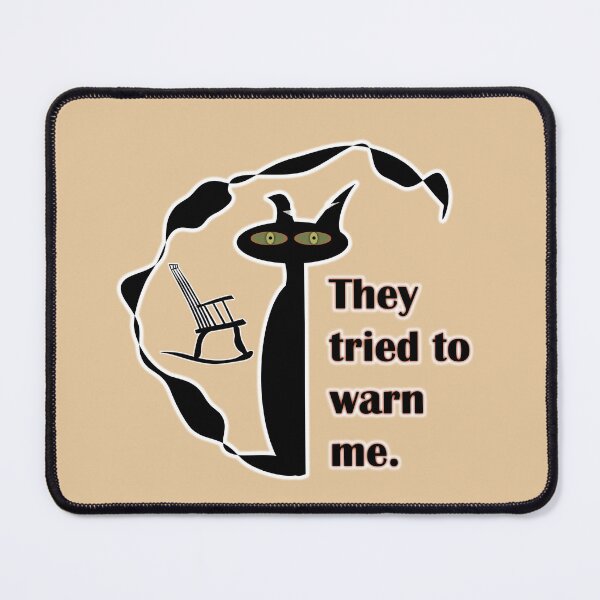 Item preview, They tried to Warn him designed and sold by WandaRichards.