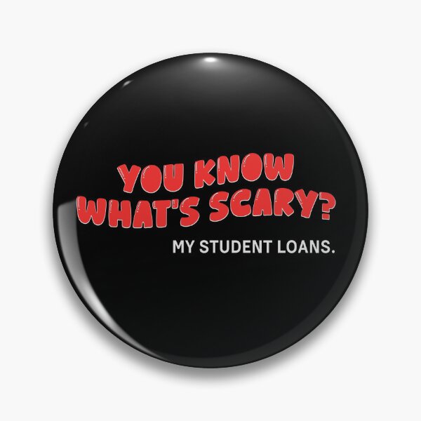 Item preview, You Know What’s Scary? My Student Loans – Funny Halloween College Debt Shirt designed and sold by silly little things.