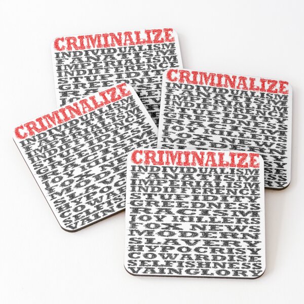 Item preview, Criminalize indifference, stupidity, greed, pride designed and sold by BeJahMan.