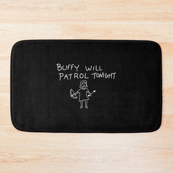 Item preview, Buffy Will Patrol Tonight On Black designed and sold by DougWilkinson.