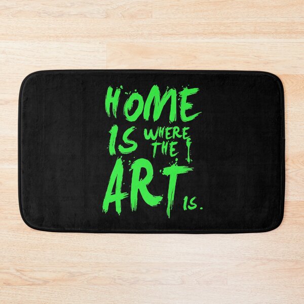 Item preview, Graffiti Style Home Is Where The Art Is Typography designed and sold by FriskySloths.