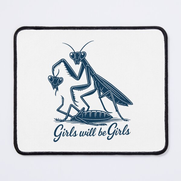 Girl Will Be Girls Praying Mantis