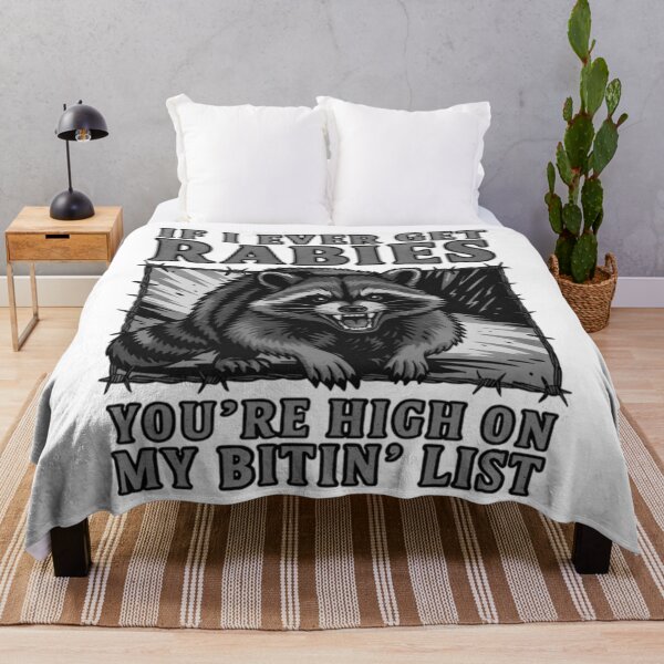 Item preview, If I Ever Get Rabies You’re High On My Bitin’ List - Funny Raccoon Meme designed and sold by uma-maryan.
