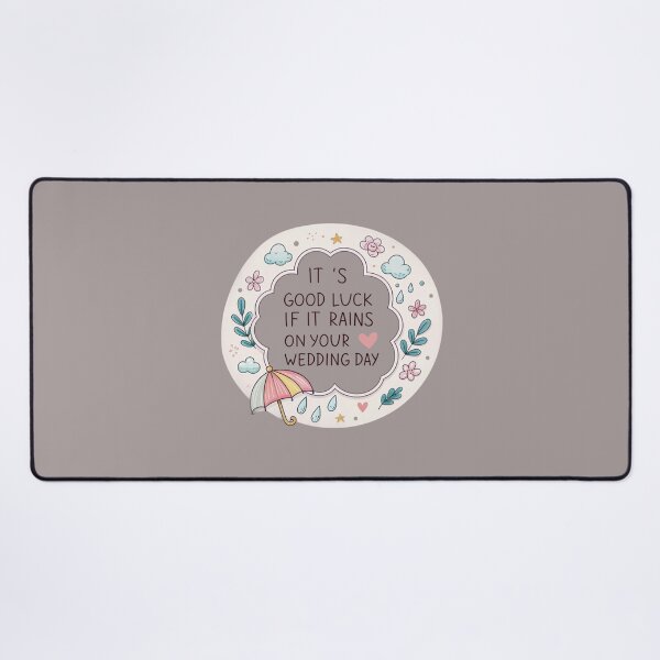 Item preview, It's good luck if it rains on your wedding day  designed and sold by Lucky 777.