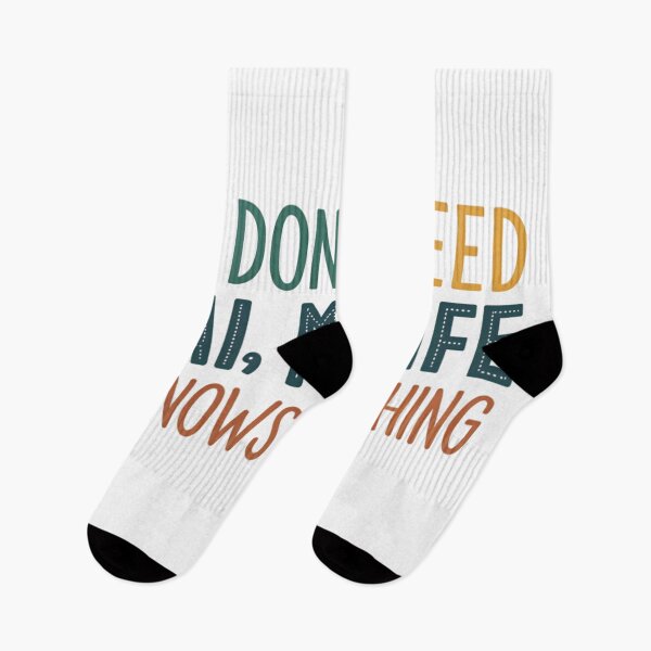 Item preview, I Don't Need AI My Wife Knows Everything designed and sold by Lucky 777.