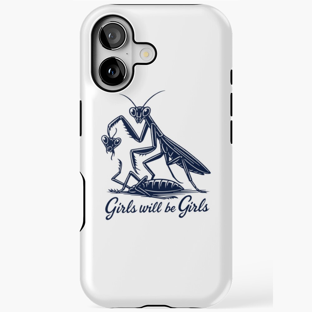 Girl Will Be Girls Praying Mantis