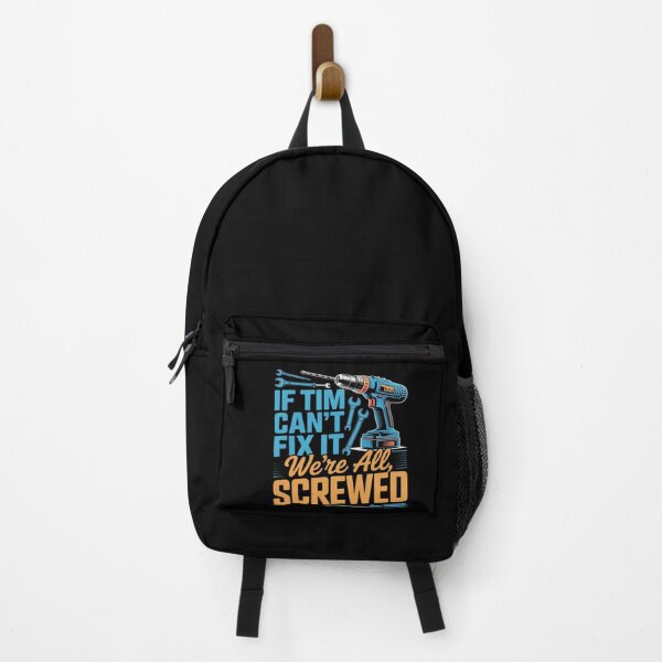 Item preview, If Tim Can't Fix It We're All Screwed Name Tim designed and sold by KingsLife1994.