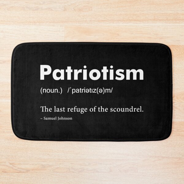 Item preview, Patriotism is the last refuge of the scoundrel designed and sold by eldram.