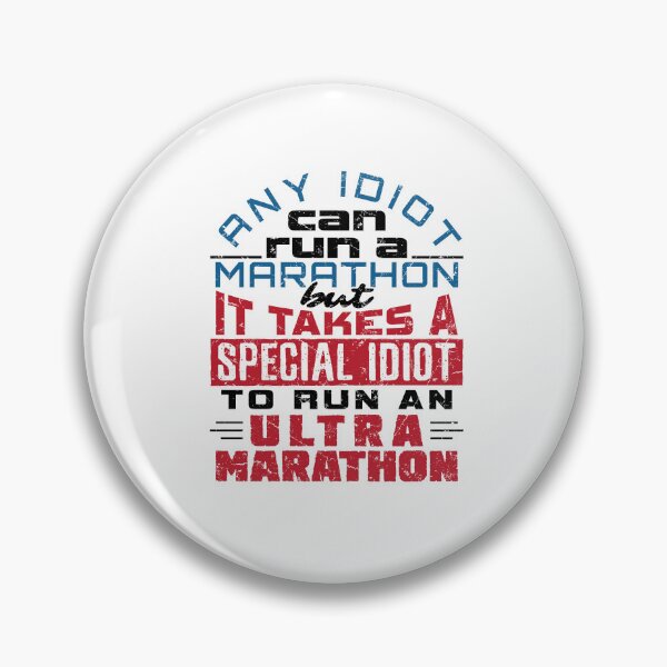 Item preview, Funny Ultra Marathon Any Idiot Can Run designed and sold by jaygo.