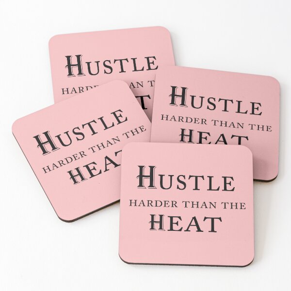 Item preview, Hustle Harder Than The Heat – Motivational Summer Quote Design designed and sold by ArtNestVerse.