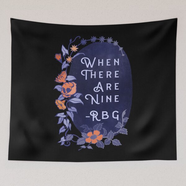 Item preview, When There Are Nine - Ruth Bader Ginsburg Classic 		 designed and sold by eoesfimoav42.