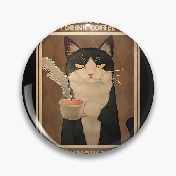 Item preview, Tuxedo Cat Drink Coffee And Know Things 	 	 designed and sold by ilucktpfl18.