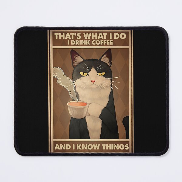 Item preview, Tuxedo Cat Drink Coffee And Know Things 	 	 designed and sold by ilucktpfl18.