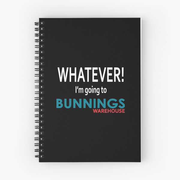 Item preview, Whatever! I'm Going To Bunnings.  	 designed and sold by jlgnlbyq14.