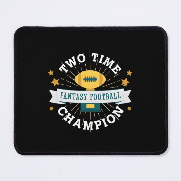 Item preview, Two Time Champion Fantasy Football Classic 		 designed and sold by pwapudfeyk85.