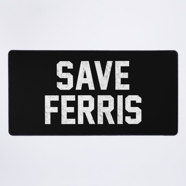 Item preview,  Save Ferris designed and sold by Marisranco.