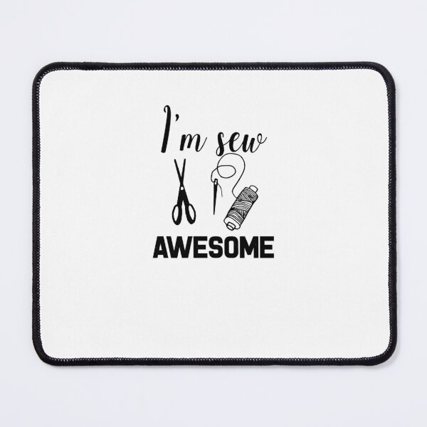 Item preview, I'm Sew Awesome designed and sold by fxcvrrviq63.