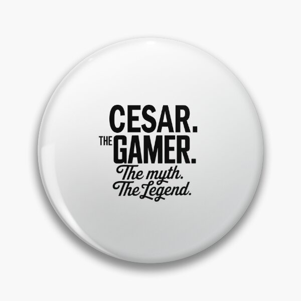 Item preview, Cesar The Gamer The Myth The Legend Cesar Name - Funny Gamer Quote design designed and sold by Oussinc.