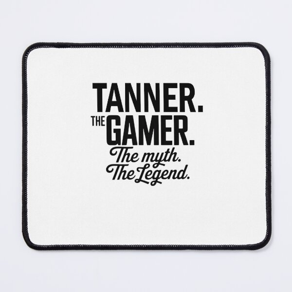 Item preview, Tanner The Gamer The Myth The Legend Tanner Name - Funny Gamer Quote design designed and sold by Oussinc.