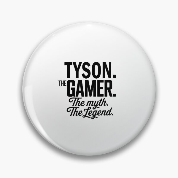 Item preview, Tyson The Gamer The Myth The Legend Tyson Name - Funny Gamer Quote design designed and sold by Oussinc.
